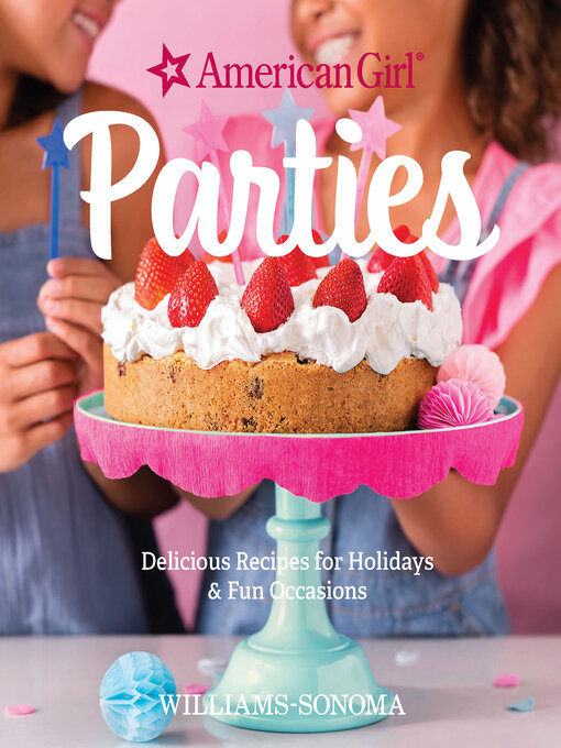 Title details for Parties by American Girl - Available